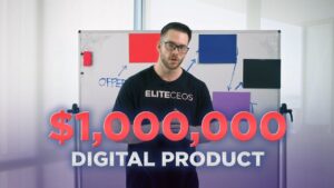 How to Create a $1M Digital Product: Offer, Leads, Sales, Team